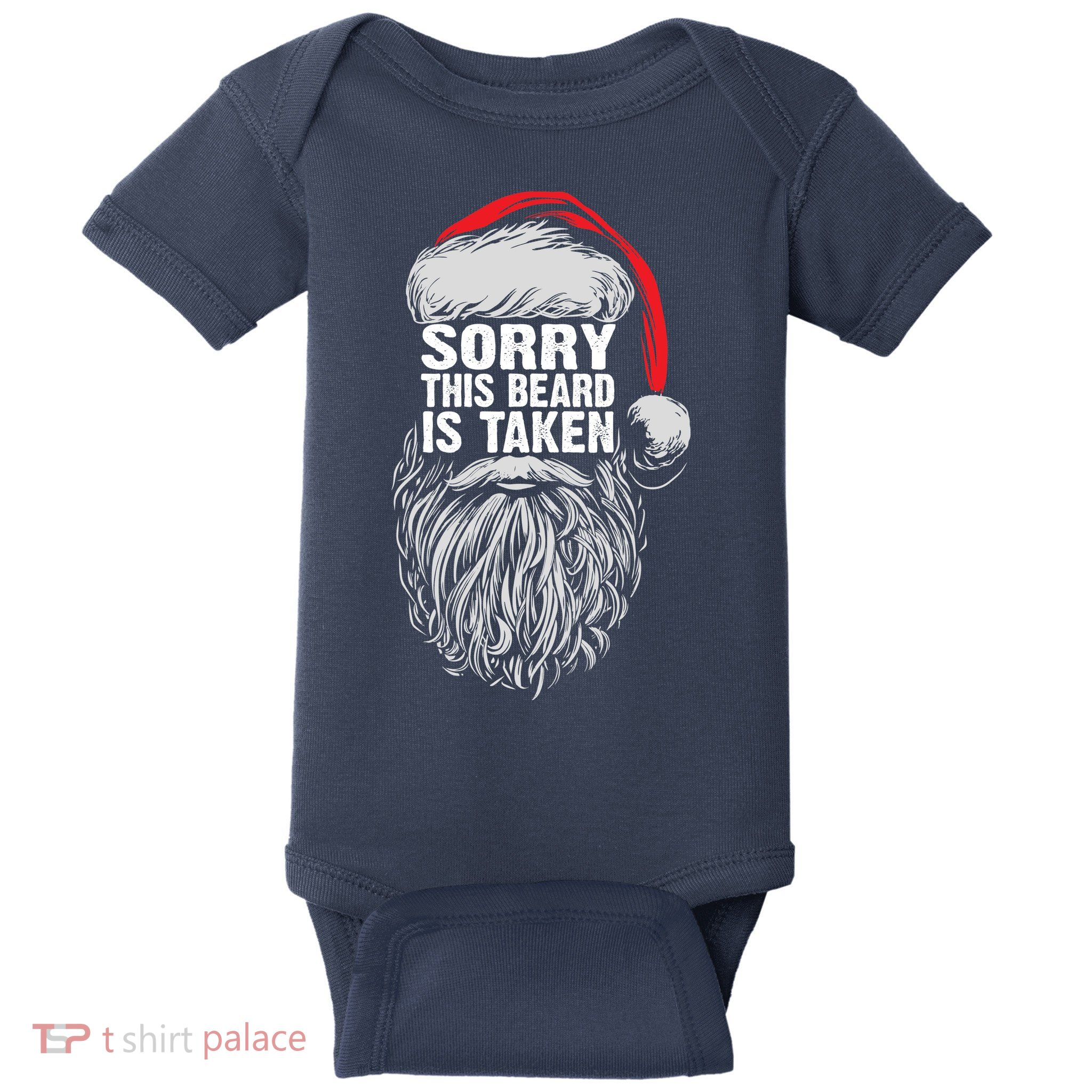 Funny Christmas Sorry This Beard Is Taken Santa Claus Baby Bodysuit
