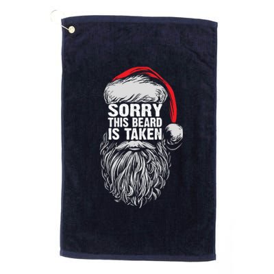 Funny Christmas Sorry This Beard Is Taken Santa Claus Platinum Collection Golf Towel