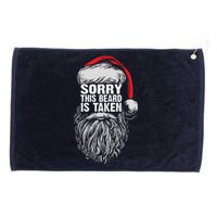 Funny Christmas Sorry This Beard Is Taken Santa Claus Grommeted Golf Towel