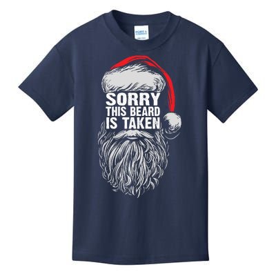 Funny Christmas Sorry This Beard Is Taken Santa Claus Kids T-Shirt