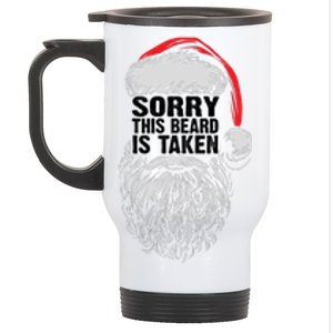 Funny Christmas Sorry This Beard Is Taken Santa Claus Stainless Steel Travel Mug