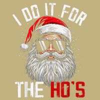 Funny Christmas Santa Claus I Do It For The Hos Cute Xmas T-Shirt