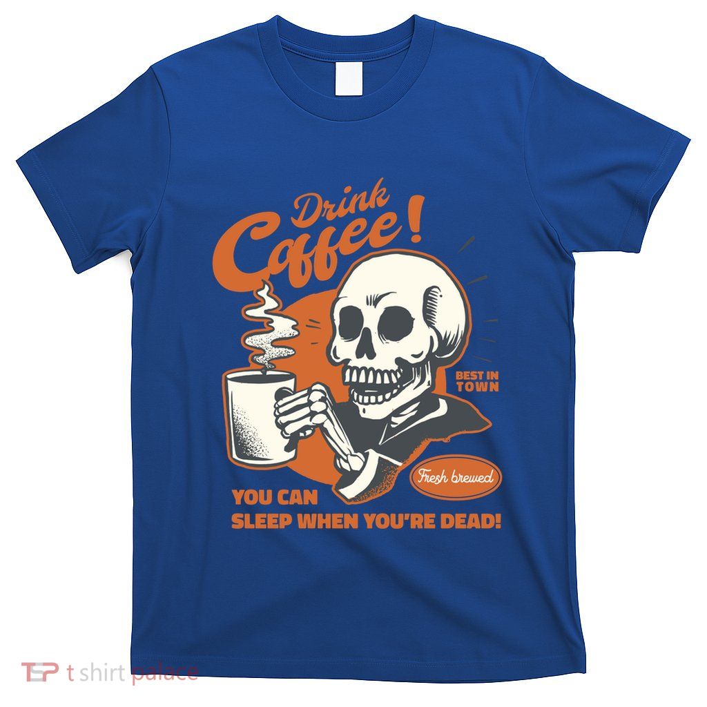 Funny Coffee Skeleton Halloween Spooky Cute Gift T-Shirt
