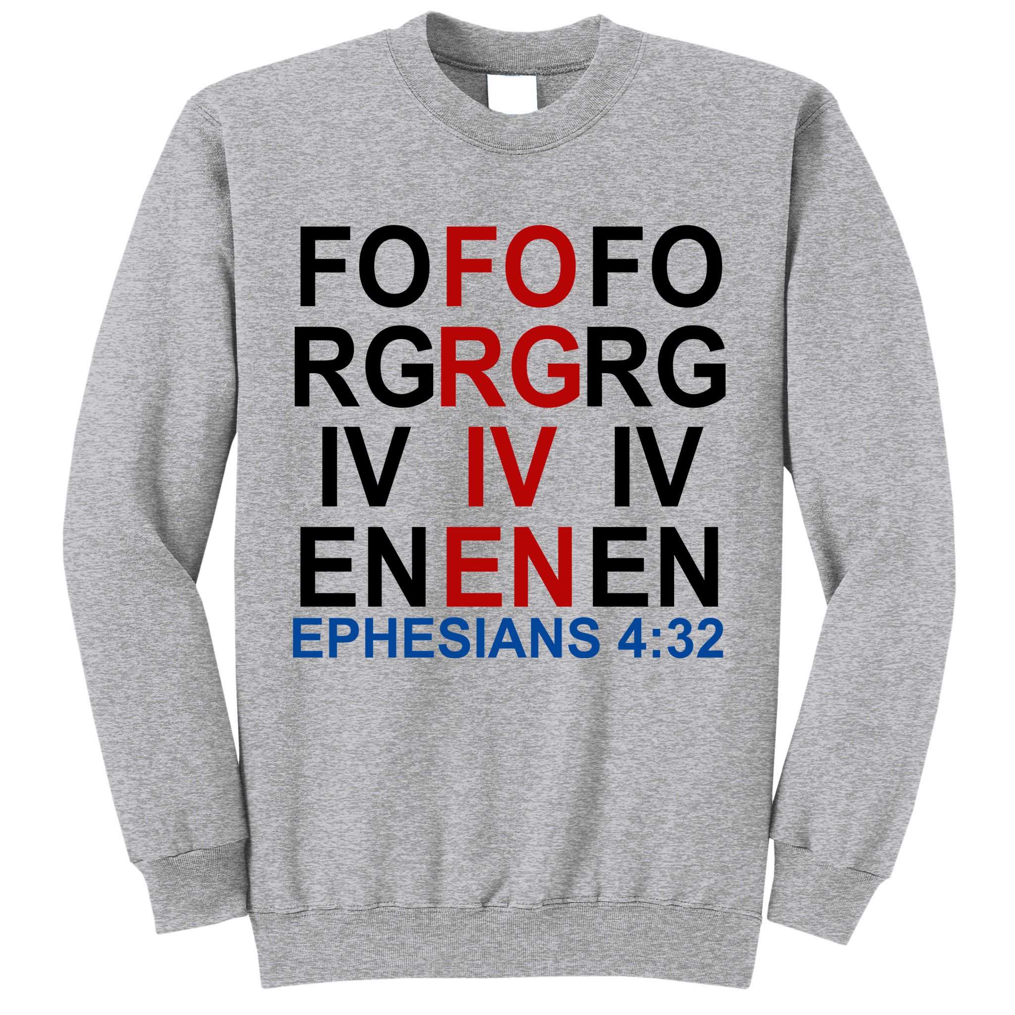 Forgiven Christian Saying Tall Sweatshirt