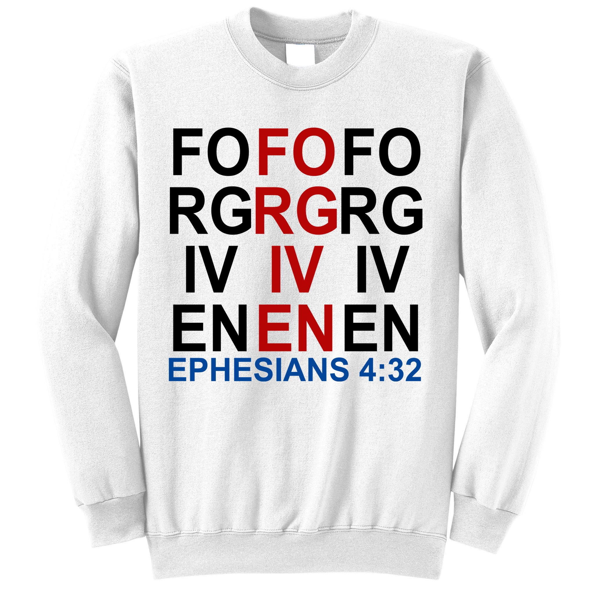 Forgiven Christian Saying Sweatshirt