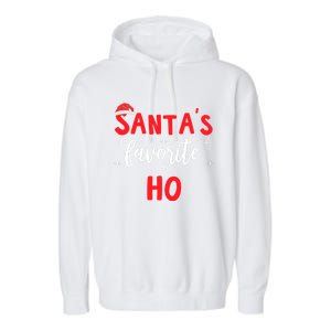 Funny Christmas Santas Favorite Ho Gift Garment-Dyed Fleece Hoodie