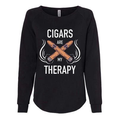 Funny Cigar Smoker Cigars Are My Therapy Gift Womens California Wash Sweatshirt