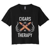 Funny Cigar Smoker Cigars Are My Therapy Gift Women's Crop Top Tee