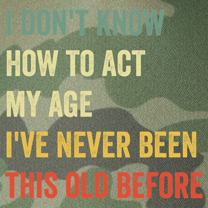 Funny Cool Saying Design I Dont Know How To Act My Age Legacy Tie Dye Trucker Hat