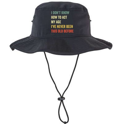 Funny Cool Saying Design I Dont Know How To Act My Age Bucket Hat
