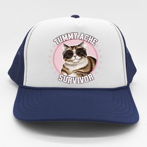 Funny Cat Stomach Ache My Tummy Hurts Tummy Ache Survivor Trucker Hat