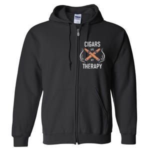 Funny Cigar Smoker Cigars Are My Therapy Gift Full Zip Hoodie