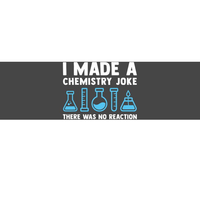 Funny Chemistry Science Teacher Chemist Men Women Gift Bumper Sticker