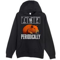 Funny Chemistry Science I Nap Periodically Capybara Lover Premium Pullover Hoodie