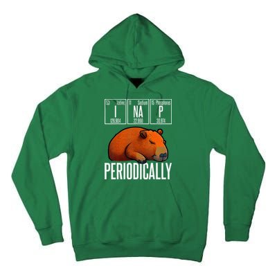 Funny Chemistry Science I Nap Periodically Capybara Lover Tall Hoodie