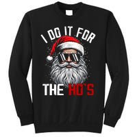 Funny Christmas Santa Claus I Do It For The Hos Cute Xmas Sweatshirt