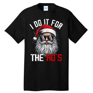 Funny Christmas Santa Claus I Do It For The Hos Cute Xmas Tall T-Shirt