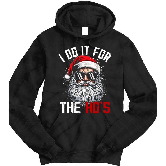 Funny Christmas Santa Claus I Do It For The Hos Cute Xmas Tie Dye Hoodie