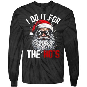 Funny Christmas Santa Claus I Do It For The Hos Cute Xmas Tie-Dye Long Sleeve Shirt