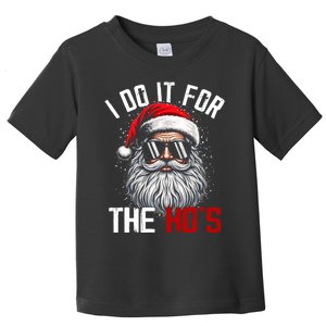 Funny Christmas Santa Claus I Do It For The Hos Cute Xmas Toddler T-Shirt