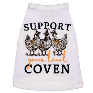 Funny Chicken Support Your Local Coven Witch Girl Farm Lover Doggie Tank