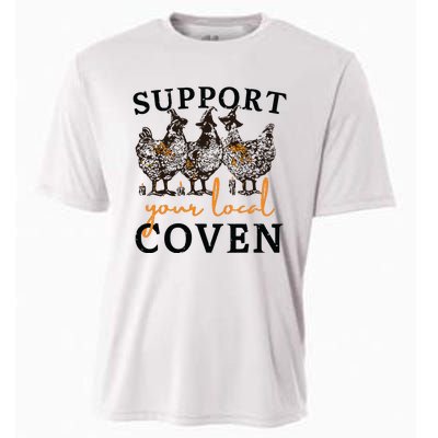 Funny Chicken Support Your Local Coven Witch Girl Farm Lover Cooling Performance Crew T-Shirt