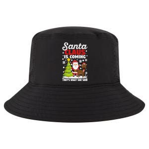 Funny Christmas Santa Claus Is Coming ThatS What She Said Gift Cool Comfort Performance Bucket Hat