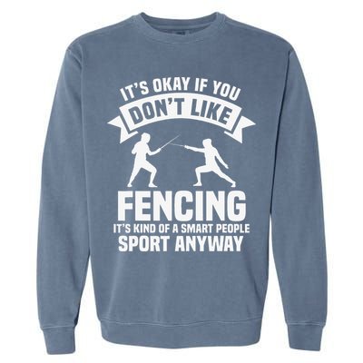 Fencing Combat Sport Fence Foil Epee Sabre Sword Fencer Garment-Dyed Sweatshirt