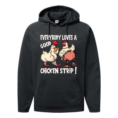 Funny Chicken Strip Saying For Men And Women Adult Humor Performance Fleece Hoodie