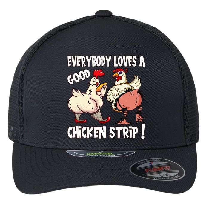 Funny Chicken Strip Saying For Men And Women Adult Humor Flexfit Unipanel Trucker Cap