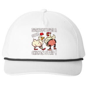 Funny Chicken Strip Saying For Men And Women Adult Humor Snapback Five-Panel Rope Hat