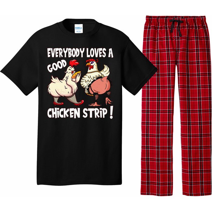 Funny Chicken Strip Saying For Men And Women Adult Humor Pajama Set