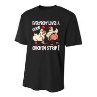 Funny Chicken Strip Saying For Men And Women Adult Humor Youth Performance Sprint T-Shirt