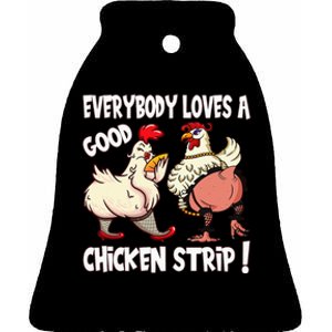 Funny Chicken Strip Saying For Men And Women Adult Humor Ceramic Bell Ornament