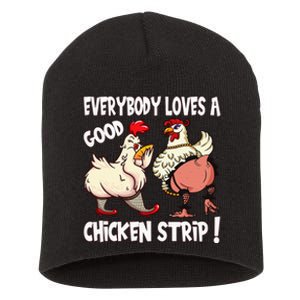 Funny Chicken Strip Saying For Men And Women Adult Humor Short Acrylic Beanie