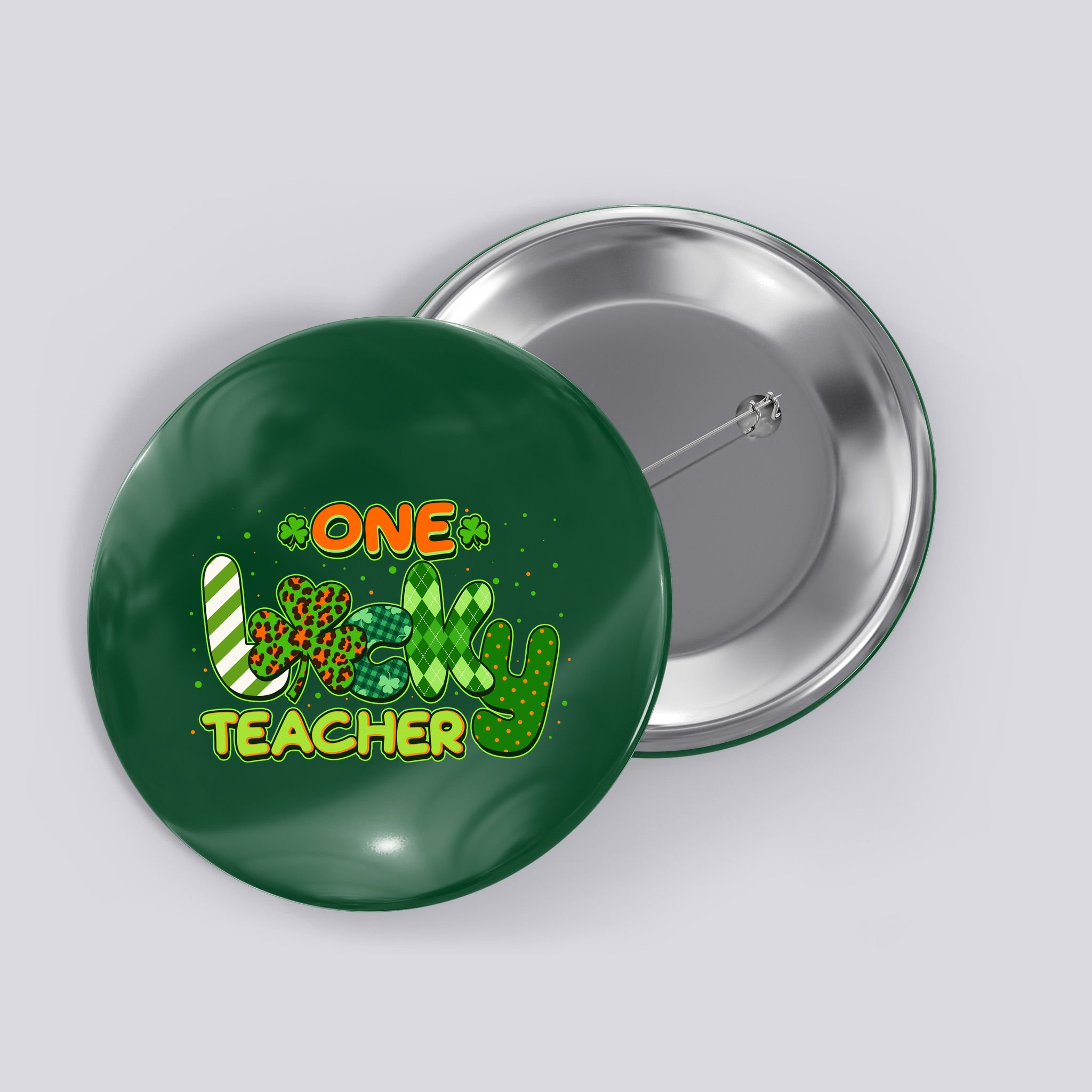 Funny Cute St Patrick's Day One Lucky Teacher Button