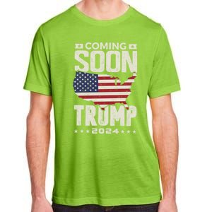 Funny Coming Soon Donald Trump 2024 Political Rally Cute Gift Adult ChromaSoft Performance T-Shirt