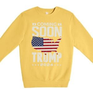 Funny Coming Soon Donald Trump 2024 Political Rally Cute Gift Premium Crewneck Sweatshirt