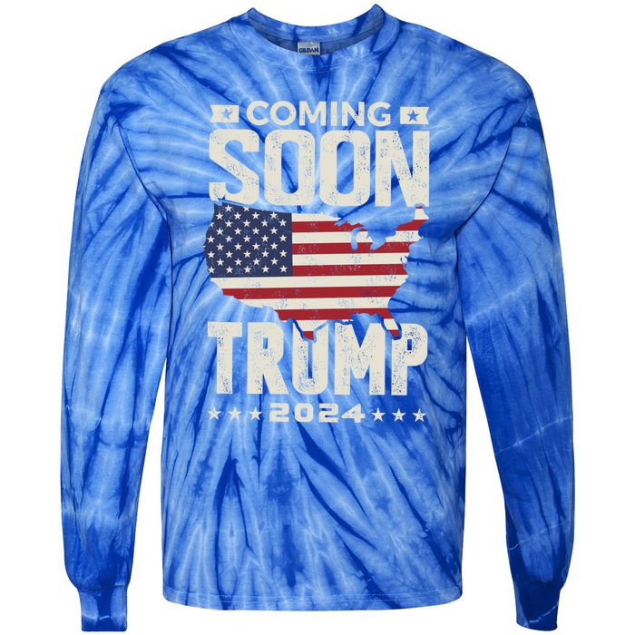 Funny Coming Soon Donald Trump 2024 Political Rally Cute Gift Tie-Dye Long Sleeve Shirt