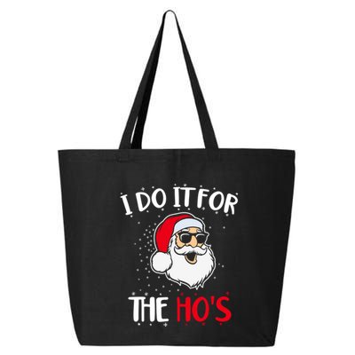 Funny Christmas Santa I Do It For The Hos Holiday Mood Cute Gift 25L Jumbo Tote