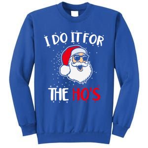 Funny Christmas Santa I Do It For The Hos Holiday Mood Cute Gift Sweatshirt