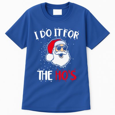 Funny Christmas Santa I Do It For The Hos Holiday Mood Cute Gift Tall T-Shirt