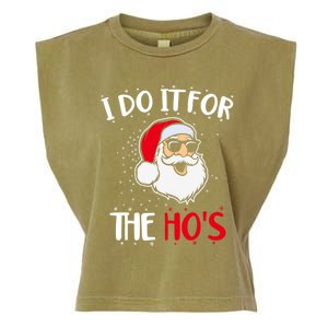 Funny Christmas Santa I Do It For The Hos Holiday Mood Cute Gift Garment-Dyed Women's Muscle Tee