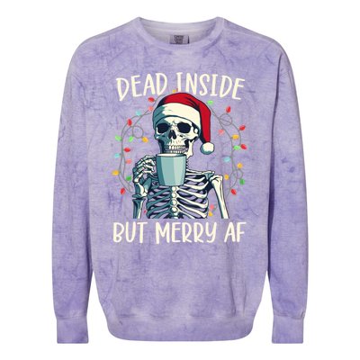 Funny Christmas Skeleton Coffee Dead Inside But Merry Af Gift Colorblast Crewneck Sweatshirt