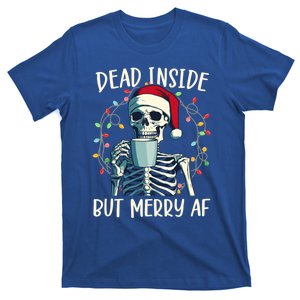 Funny Christmas Skeleton Coffee Dead Inside But Merry Af Gift T-Shirt