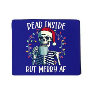 Funny Christmas Skeleton Coffee Dead Inside But Merry Af Gift Mousepad