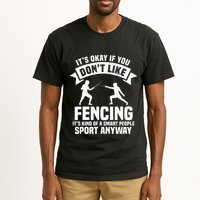Fencing Combat Sport Fence Foil Epee Sabre Sword Fencer Tall T-Shirt