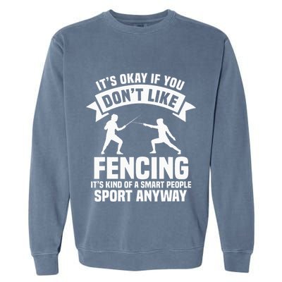 Fencing Combat Sport Fence Foil Epee Sabre Sword Fencer Garment-Dyed Sweatshirt