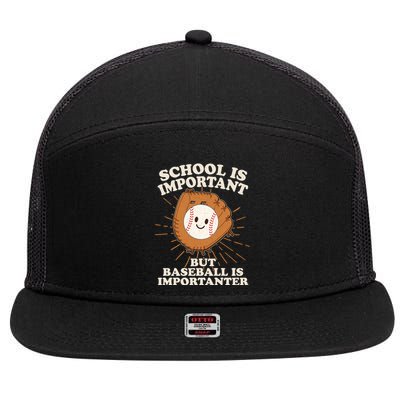 Funny Cute School Is Important But Baseball Is Importanter 7 Panel Mesh Trucker Snapback Hat