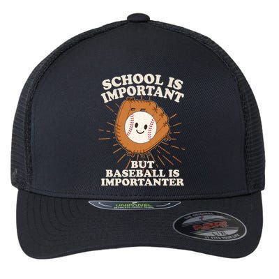 Funny Cute School Is Important But Baseball Is Importanter Flexfit Unipanel Trucker Cap